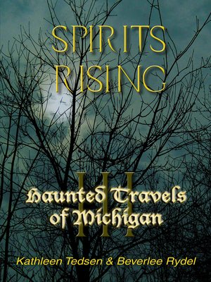 cover image of Haunted Travels of Michigan, Volume 3